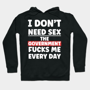 I Don't Need Sex - Xtian Dela Hoodie